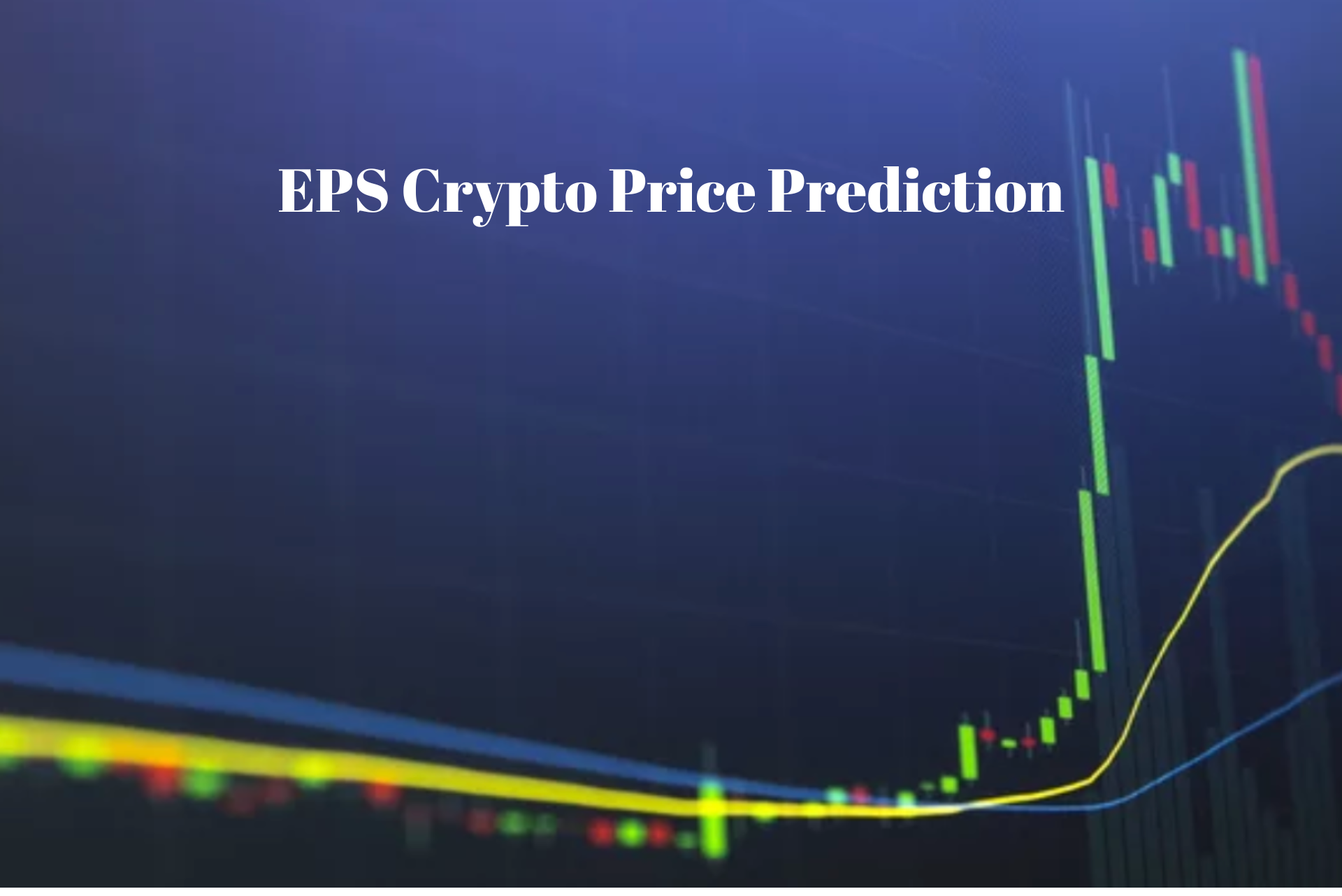 EPS Crypto Price Prediction